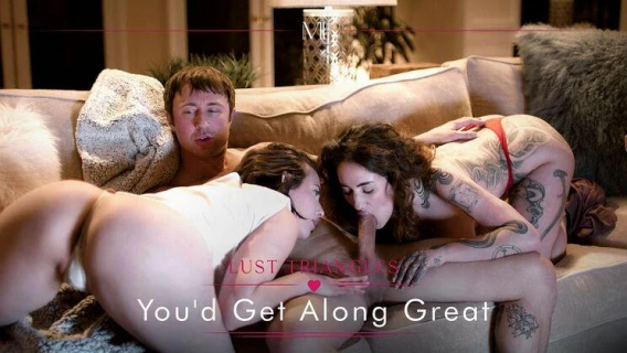 Modern Day Sins | Lust Triangles: You'd Get Along Great (Arabelle Raphael, Chad Alva, Casey Calvert)