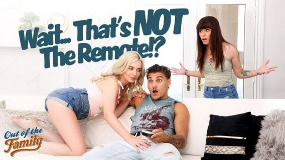 Adult Time | Wait... That's Not The Remote!? (Lexi Lore, Chanel Camryn, Victor Ray)