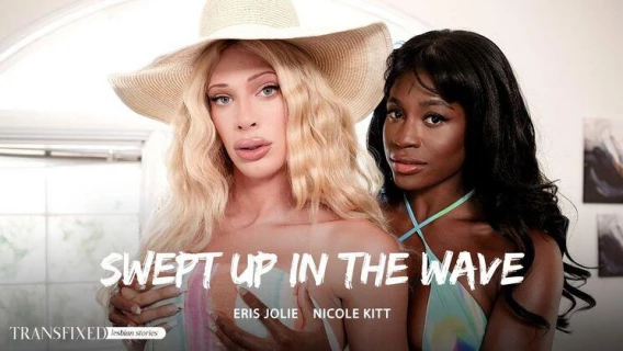 Adult Time | Swept Up In The Wave (Eris Jolie, Nicole Kitt)