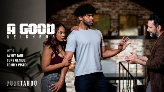 Adult Time | A Good Neighbor (Tony Genius, Avery Jane, Tommy Pistol)
