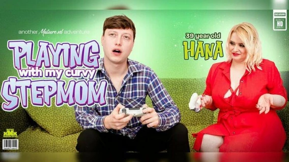 Mature.nl | I Love Playing With My Curvy Big Tit Stepmom Hanna's Wet Pussy Instead Of A Computer Game (Hana, Lenny Yankee)